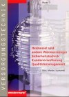 Versorgungstechnik, Modul.3, Heizkessel und andere Wrmeerzeuger - Sicherheitstechnik - Kundenorientierung - Qualittsmanagement