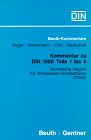 Technische Regeln fr Trinkwasser- Installationen. (TRWI). Kommentar zu DIN 1988 Teil 1 bis Teil 8.