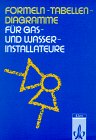 Formeln, Tabellen, Diagramme fr Gas- und Wasserinstallateure. (Lernmaterialien)