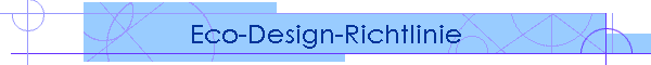 Eco-Design-Richtlinie