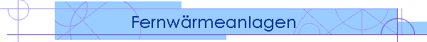 Fernwrmeanlagen