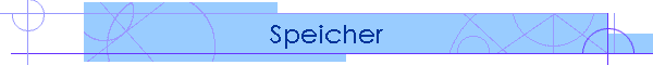 Speicher
