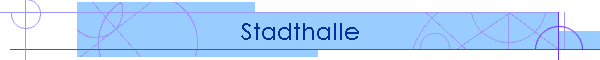 Stadthalle