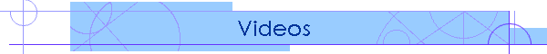 Videos